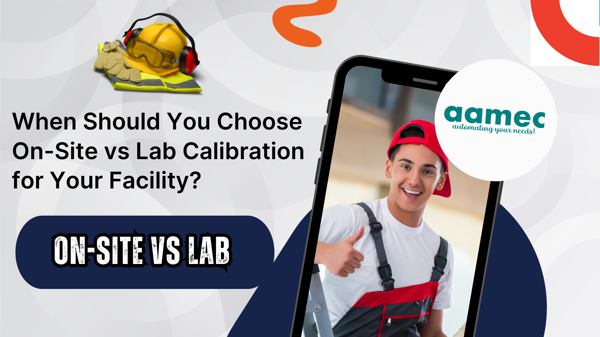 Read more about the article When Should You Choose On-Site vs Lab Calibration for Your Facility?