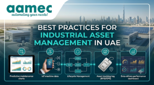 Read more about the article Best Practices for Industrial Asset Management in UAE